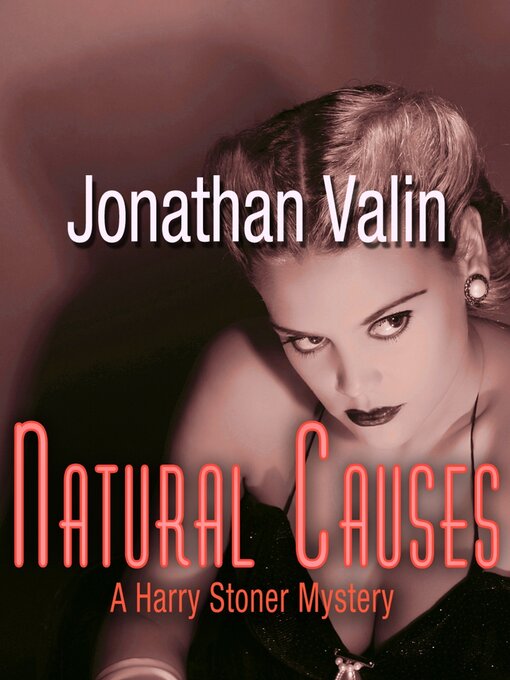 Title details for Natural Causes by Jonathan Valin - Wait list